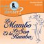 Voulez-vous danser ? Le Mambo, le Son et la Rumba