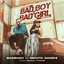 Bad Boy X Bad Girl (feat. Nikhita Gandhi)