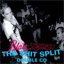 The Shit Split (disc 1)