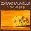 Guitares Hawaiennes & Ukulélé - Hawaiian guitars & Ukulele