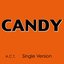 Candy (Single Version)