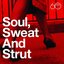 Atlantic 60th: Soul, Sweat And Strut