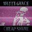 Cheap Shame
