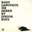 Body Language Six Mixed By Junior Boys