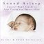 Mother & Child Collection - Sound Asleep - Natural Womb Music (Will Stop Baby Crying!)