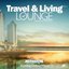 Travel & Living Lounge, Vol. 2
