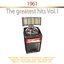 1961 - the Greatest Hits, Vol. 1