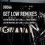 Get Low Remixes - Single