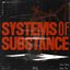 Systems of Substance - EP