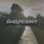 Girlfriends