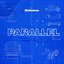 Parallel - Single