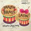 Brazen Brass Goes Latin