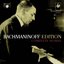 Rachmaninoff Edition