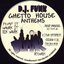 Ghetto House Anthems EP