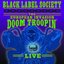 The European Invasion Doom Troopin' Live