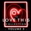 The Love This Collection, Vol. 3 (Bonus Tracks)