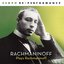 Rachmaninoff Plays Rachmaninoff