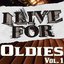 I Live For Oldies Vol. 1