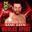 Worlds Apart (Sami Zayn)