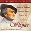 The Greatest Classical Hits of Wagner