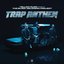 Trap Anthem - Single