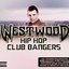 Westwood Hip Hop Club Bangers