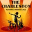 The Charleston: Roaring Twenties Jazz - Great Hits from the 1920s