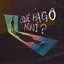 ¿Qué Hago Aquí?