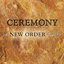 Ceremony - A New Order Tribute
