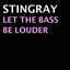 Let The Bass Be Louder