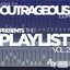 AshleyOutrageous.com Presents The Playlist Vol.2