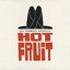 Hot Fruit