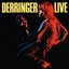 Derringer Live