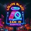 2 AM In Nashville