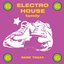 Electro House Family, Vol. 6