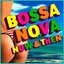 Bossa Nova - Now & Then