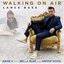 Walking on Air (feat. Bella Blue & Snoop Dogg) - Single