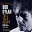 The Bootleg Series, Vol. 8: Tell Tale Signs - Rare and Unreleased 1989-2006 [Deluxe Edition] Disc 1