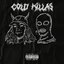 COLD KILLAS