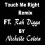 Touch Me Right (Remix)