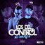 LOS DEL CONTROL: THE MIXTAPE