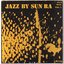 Jazz by Sun Ra Vol. 1