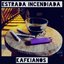 Estrada Incendiada
