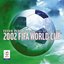 The Official Album Of The 2002 FIFA World Cup?