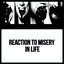 Reaction to Misery in Life