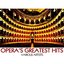 Opera's Greatest Hits