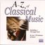 A TO Z OF CLASSICAL MUSIC