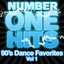 Number One Hits: 90s Dance Favorites Vol. 1