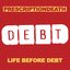 Life Before Debt