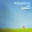 Kingdom of Noise